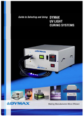 Guide to Selecting and Using DYMAX UV Light Curing Systems