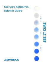 Dymax See-Cure Selector Guide
