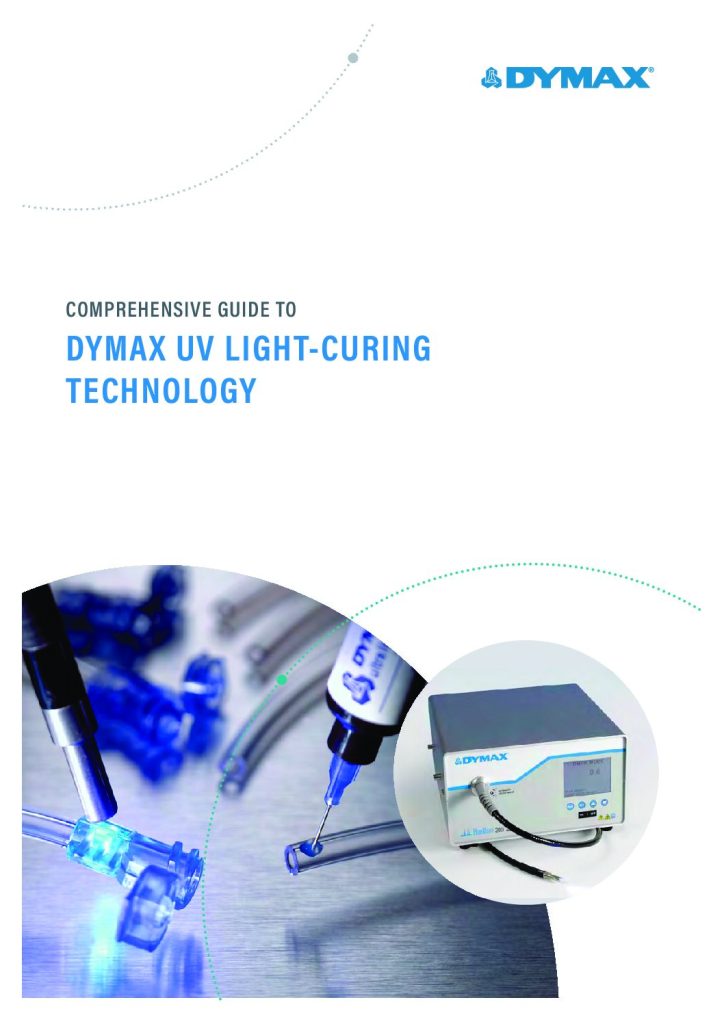 DYMAX Comprehensive Guide to Light Curing Technology