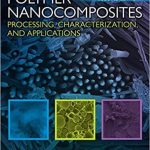 Polymer Nanocomposites: Processing, Characterization, and Applications